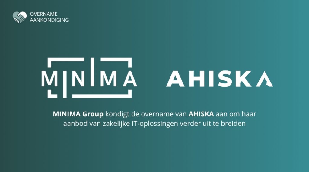 Banner overname AHISKA door MINIMA Group